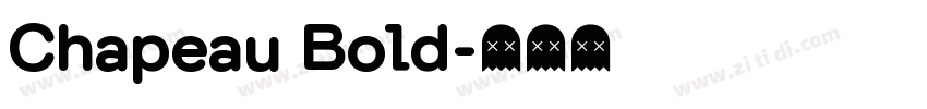 Chapeau Bold字体转换